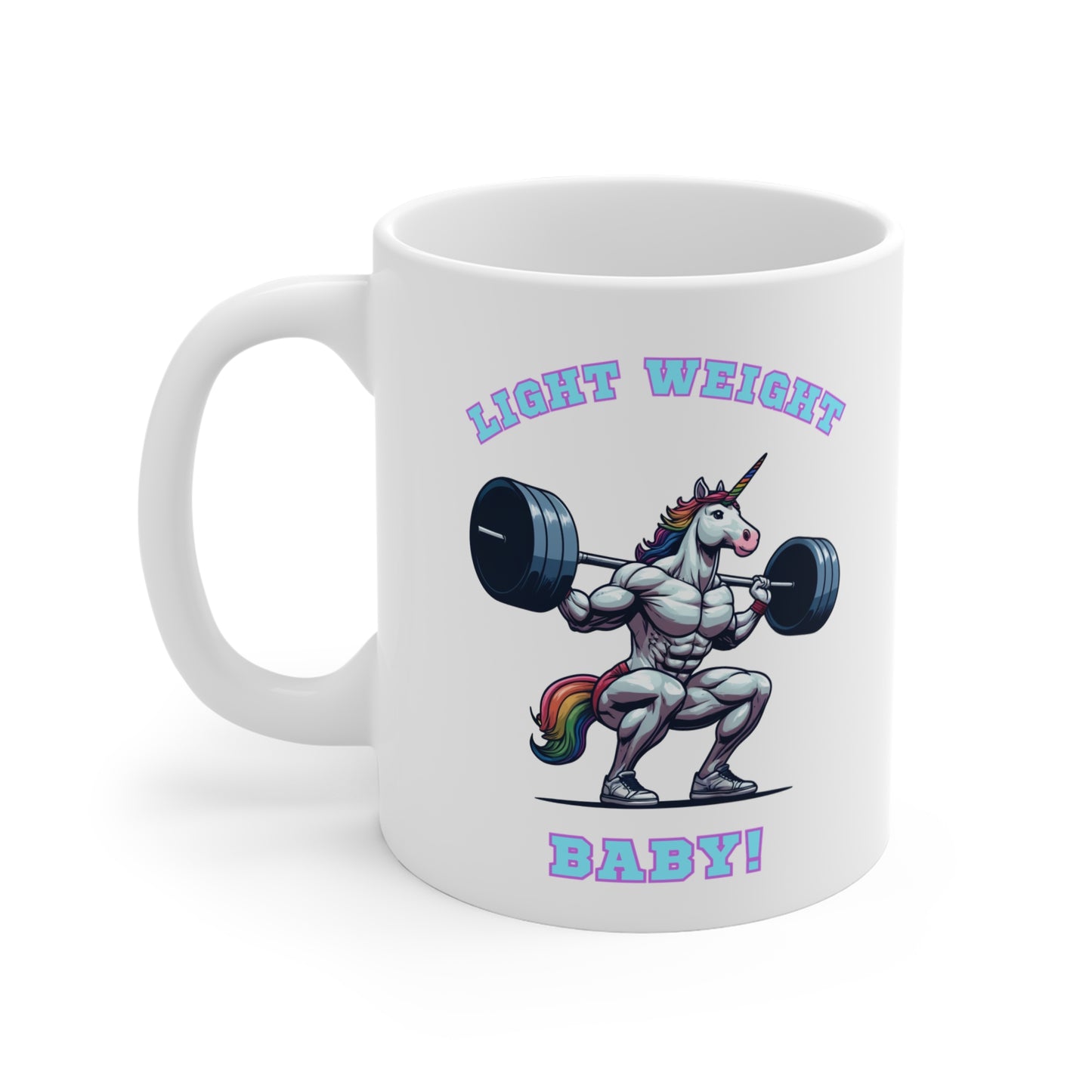 "LIGHT WEIGHT" Unicorn | Coffee Mug